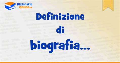 biografico significato|biografia significato.